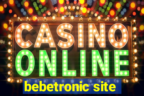 bebetronic site